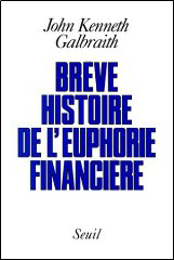 Couverture du livre 'Brève histoire de l'euphorie financière'