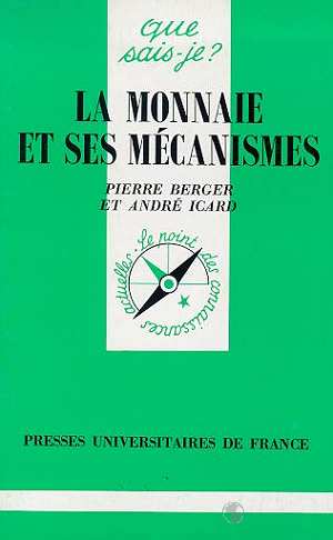 Couverture du livre 'La Monnaie et ses mécanismes'