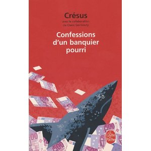 Couverture du livre 'Confessions d'un banquier pourri'