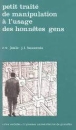 Couverture du livre 'Petit traité de manipulation à l'usage des honnêtes gens'