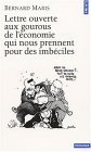 Couverture du livre 'Lettre ouverte aux gourous de l'économie qui nous prennent pour des imbéciles'