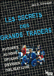 Couverture du livre 'Les secrets des grands traders'