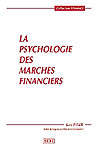 Couverture du livre 'La psychologie des marchés financiers'