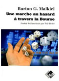 'Une marche au hasard à travers la Bourse', Burton G. Malkiel, 1973/1999 - 32,30 euros